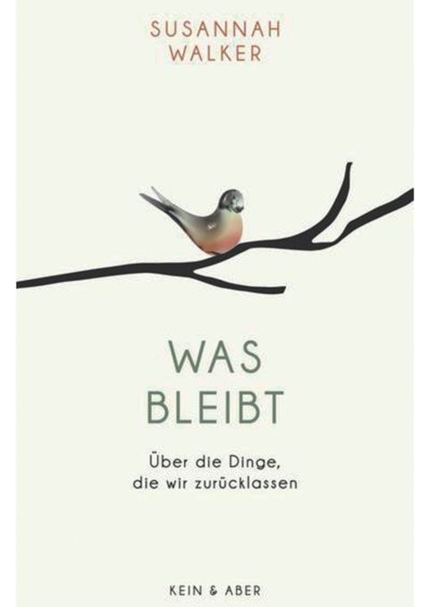 Susannah Walker: Was bleibt (Kein & Aber)