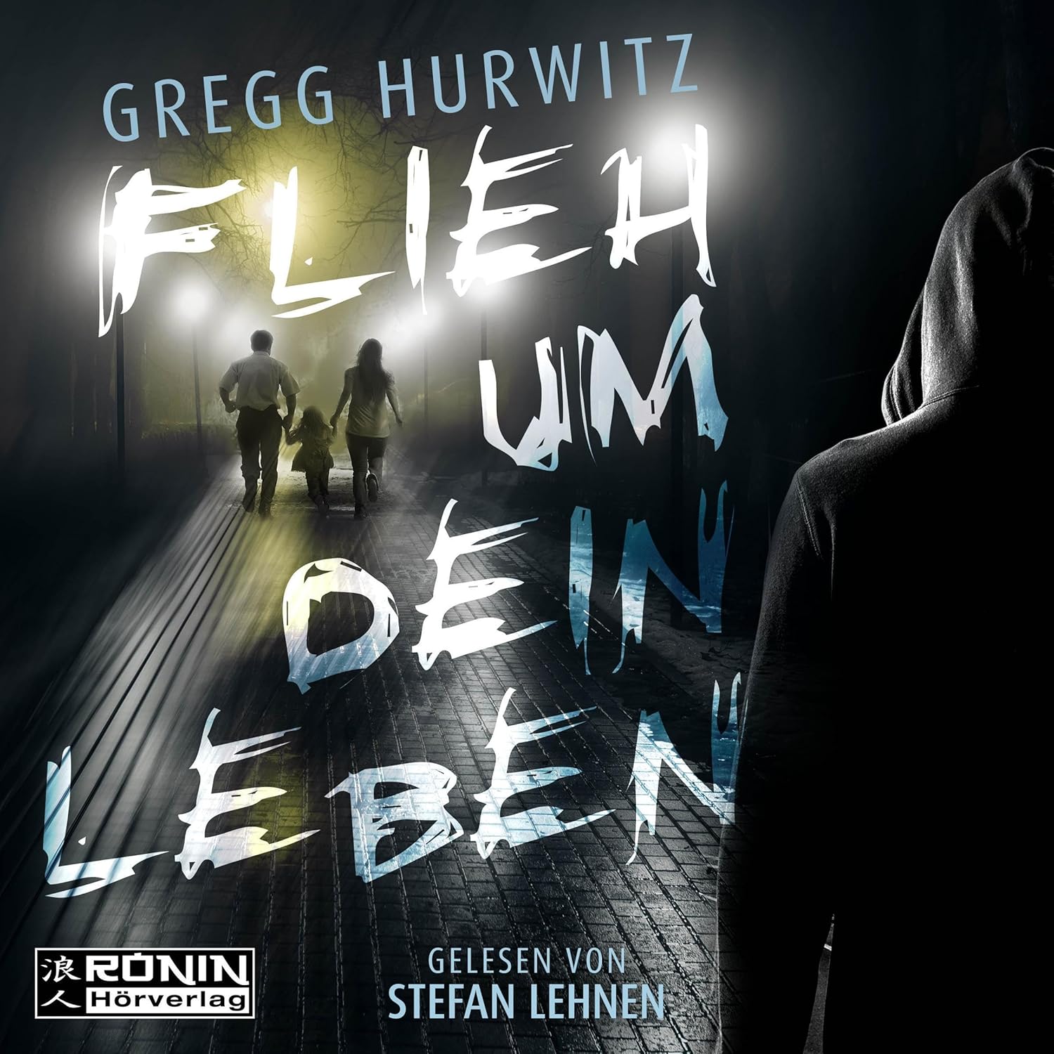 Gregg Andrew Hurwitz: Flieh um dein Leben (AudiobookFormat, Deutsch language, 2022, Ronin Hörverlag)