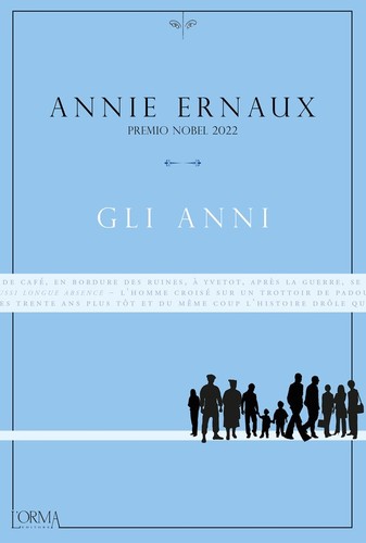 Annie Ernaux: Gli anni (Paperback, Italian language, 2015, L'orma)