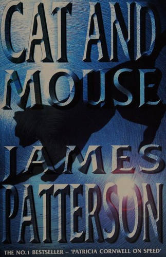 James Patterson: Cat and Mouse (Paperback, 1997, Headline Feature)