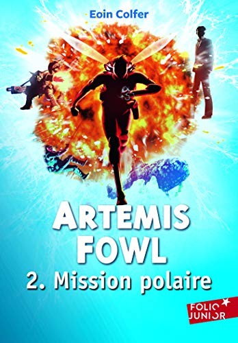 Eoin Colfer: Mission Polaire (Paperback, GALLIMARD JEUNE, Gallimard Education)