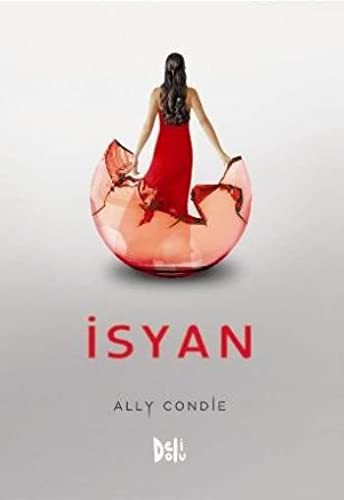 Ally Condie: Isyan (Paperback, Turkish language, DeliDolu)