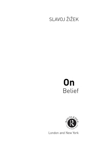 Slavoj Žižek: On belief (2001, Routledge)