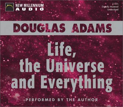 Douglas Adams: Life, the Universe and Everything (AudiobookFormat, New Millennium Press)