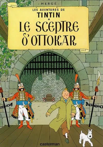 Hergé: Le sceptre d'Ottokar (French language, 2007, Casterman)