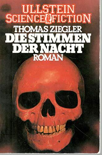 Thomas Ziegler: Die Stimmen der Nacht. Roman. (German language, 1984)