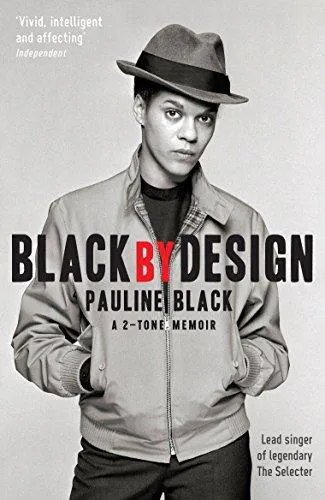 Pauline Black: Black by design (2012)