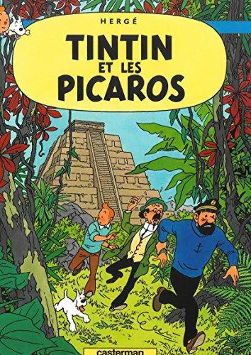 Hergé: Tintin et les Picaros (French language, 1999, Casterman)