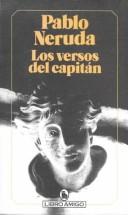 Pablo Neruda: Los versos del capitan (Paperback, 1980, Bruguera)