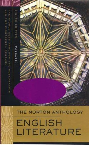 Stephen Greenblatt, George M. Logan, Barbara Kiefer Lewalski: The Norton Anthology of English Literature, Eighth Edition, Volumes A-C (2005)
