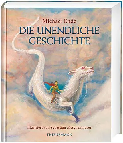 Michael Ende: Die unendliche Geschichte: Farbig illustrierte Schmuckausgabe (German language, 2019)