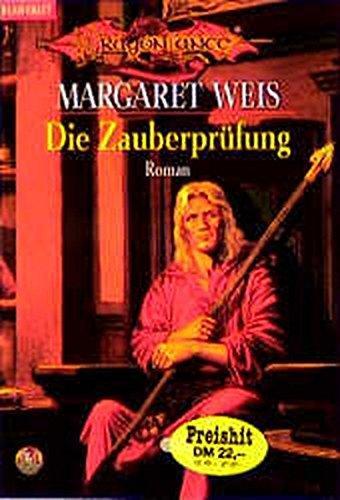 Margaret Weis: Drachenlanze: Die Zauberprüfung (German language)