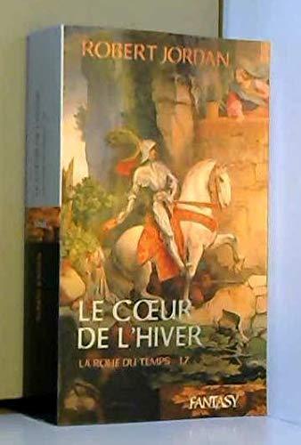 Robert Jordan: Le Cœur de l'hiver (French language, 2009)