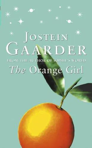 Jostein Gaarder: The Orange Girl (2011)
