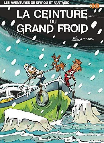 Raoul Cauvin: La Ceinture Du Grand Froid (French language, 1986, Dupuis)