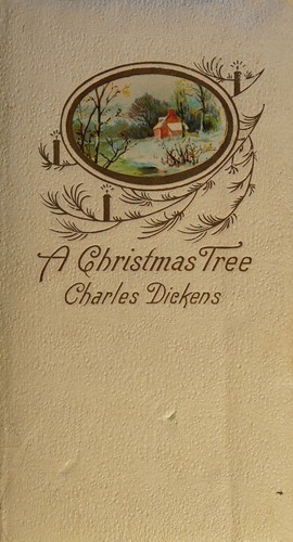 Charles Dickens: A Christmas Tree (1911, Hayes Lithographing Co)