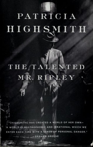 Patricia Highsmith: The Talented Mr. Ripley (Paperback, 2008, W. W. Norton & Company)