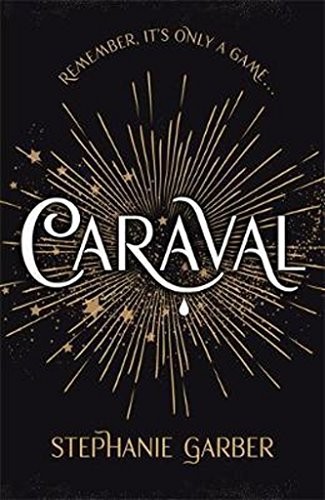 Stephanie Garber: Caraval (Paperback, Hodder Paperback)