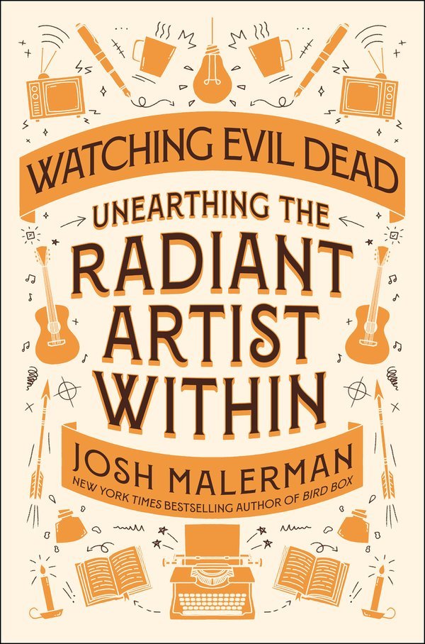 Josh Malerman: Watching Evil Dead (Hardcover, Del Rey)