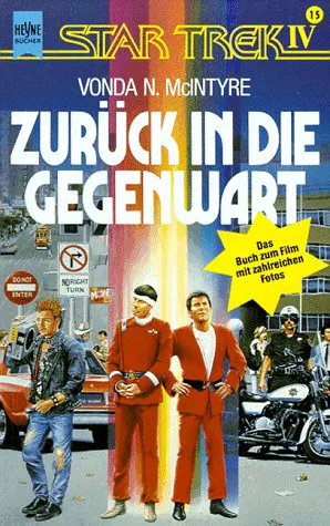 Vonda N. McIntyre: Star Trek IV: Zurück in die Gegenwart (German language, 1987, Heyne Verlag)