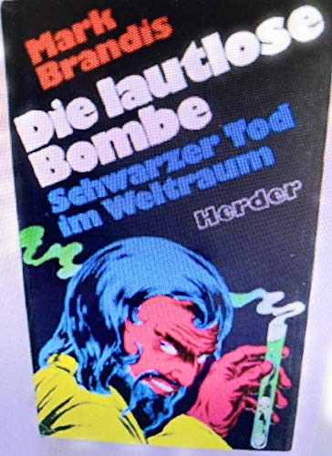 Nikolai von Michalewski: Die lautlose Bombe (Hardcover, German language, Herder)