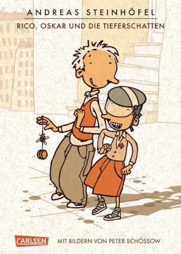 Andreas Steinhöfel: Rico, Oskar und die Tieferschatten (German language, 2008, Carlsen, Carlsen Verlag)