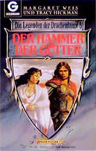 Margaret Weis: Die Erben der Drachenlanze 5: Der Hammer der Götter (German language, 1991, Goldmann)