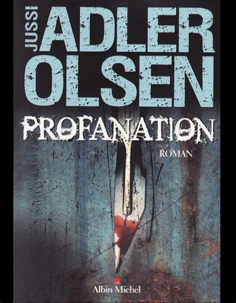 Jussi Adler-Olsen: PROFANATION (French language, 2013)