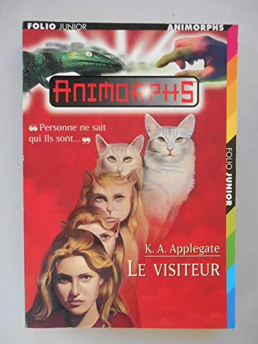 Katherine A. Applegate: Le visiteur (Paperback, French language, 1997, Gallimard Jeunesse)
