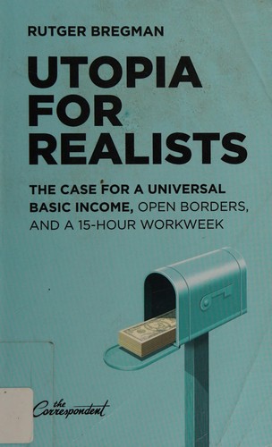 Utopia for Realists (Paperback, The Correspondent)