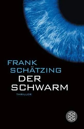 Frank Schätzing: Der Schwarm (German language, 2009)