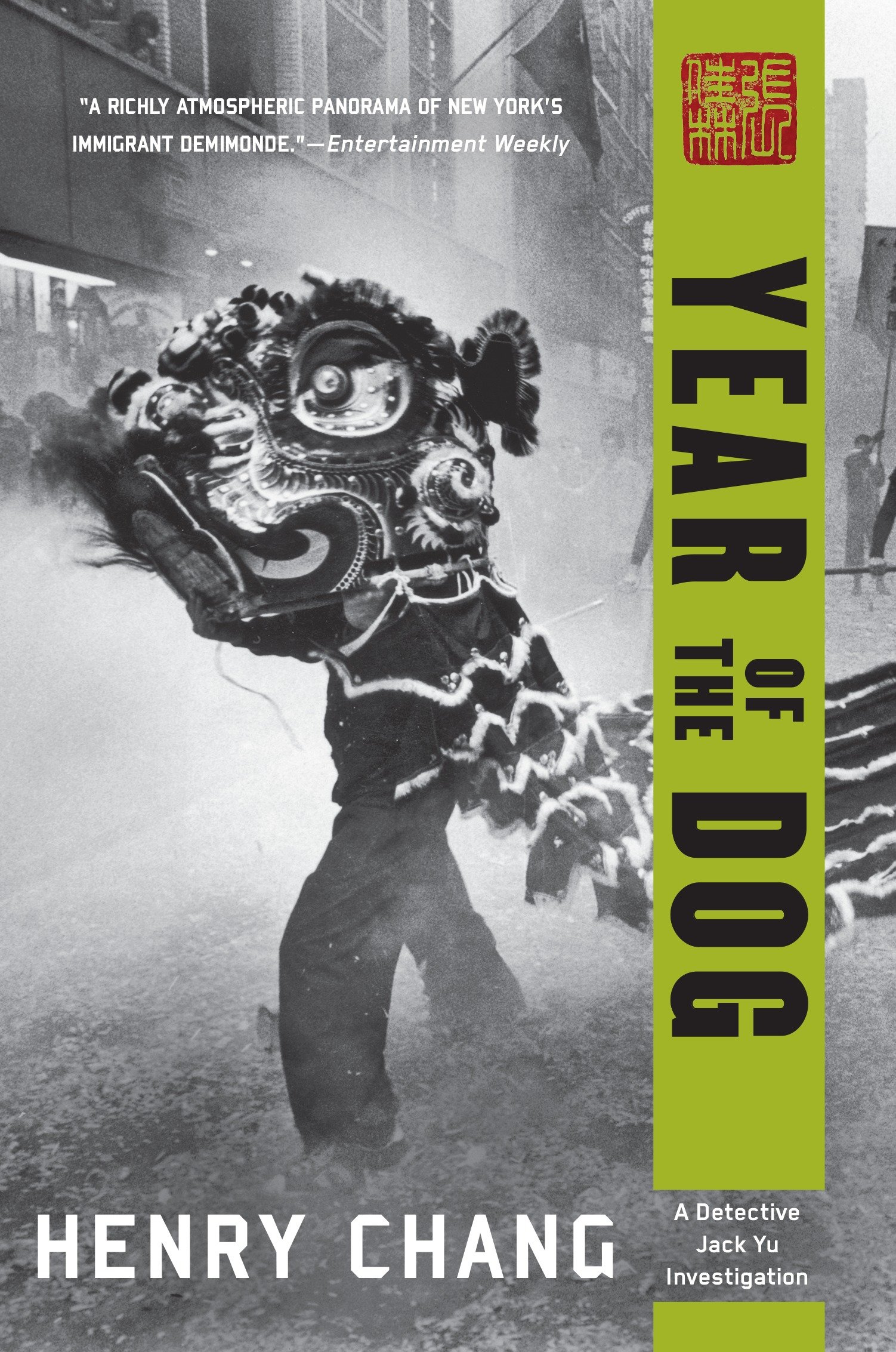 Henry Chang: Year of the Dog (Paperback, 2009, Soho Crime)