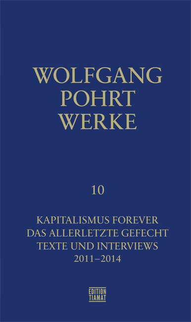 Wolfgang Pohrt: Werke Band 10 (Hardcover, German language, Edition Tiamat)