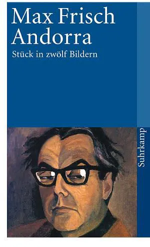 Max Frisch: Andorra (German language, 2013, Suhrkamp Verlag)