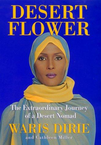 Waris Dirie: Desert flower (1998, William Morrow)