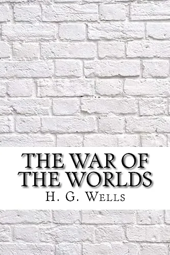 H. G. Wells: The War of the Worlds (2017, Kindle Direct Publishing)