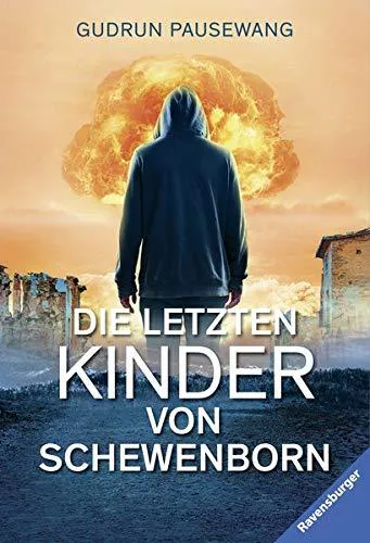 Gudrun Pausewang: Die letzten Kinder von Schewenborn (German language, 2015, Ravensburger)