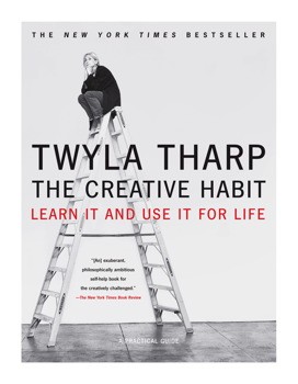 Twyla Tharp: The Creative Habit (Paperback, Simon & Schuster)
