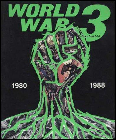 Peter Kuper: World War 3 Illustrated 1980-1988 (Paperback, Fantagraphics Books)