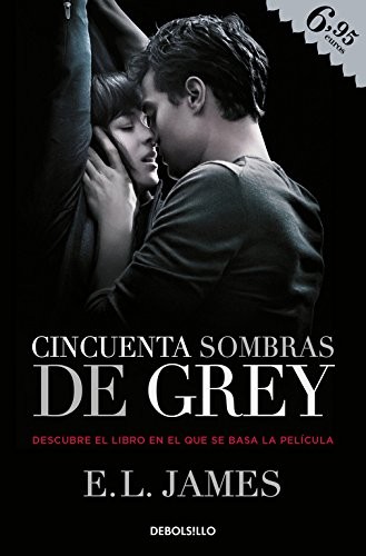 E. L. James: Cincuenta sombras de Grey (Paperback, Debolsillo, DEBOLSILLO)