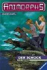 Katherine A. Applegate: Der Schock (Animorphs, #12) (German language, 1999, Ravensburger)