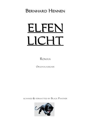 Bernhard Hennen: Elfenlicht (Paperback, German language, 2006, Heyne)