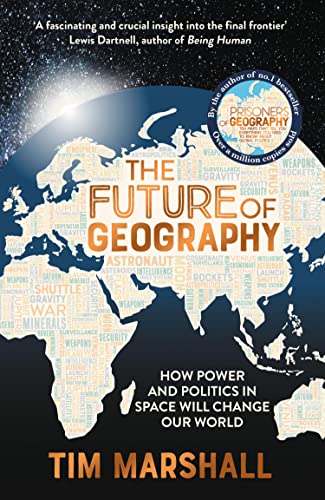 Tim Marshall: The Future of Geography (Hardcover, 2023, Elliott & Thompson)