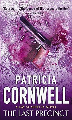 Patricia Cornwell: The Last Precinct (Kay Scarpetta, #11) (2001)