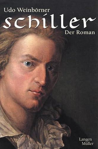 Udo Weinbörner: Schiller (Hardcover, German language, 2005, Langen Müller)