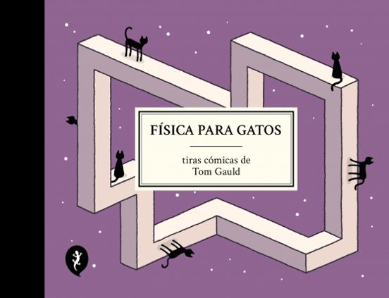 Tom Gauld: Física para gatos (Spanish language, Salamandra)