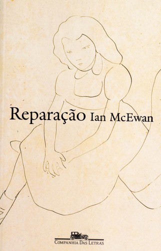 Ian McEwan: Reparação (Paperback, Portuguese language, 2008, Companhia das Letras, Companhia Das Letras)