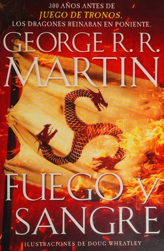 George R. R. Martin: Fuego y sangre (Spanish language, 2019, Vintage Español)