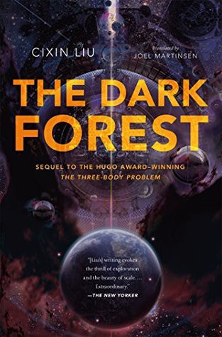 Cixin Liu: The Dark Forest (Hardcover, 2015, Tor, A Tom Doherty Associates Book)