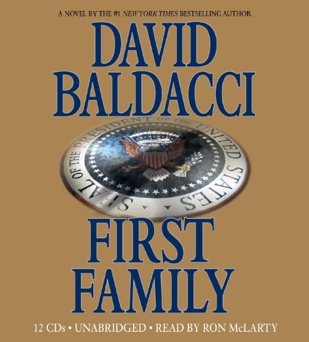 David Baldacci: First Family (AudiobookFormat, Grand Central Publishing)